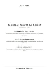 CARRIBEAN Flower S/S T-Shirt